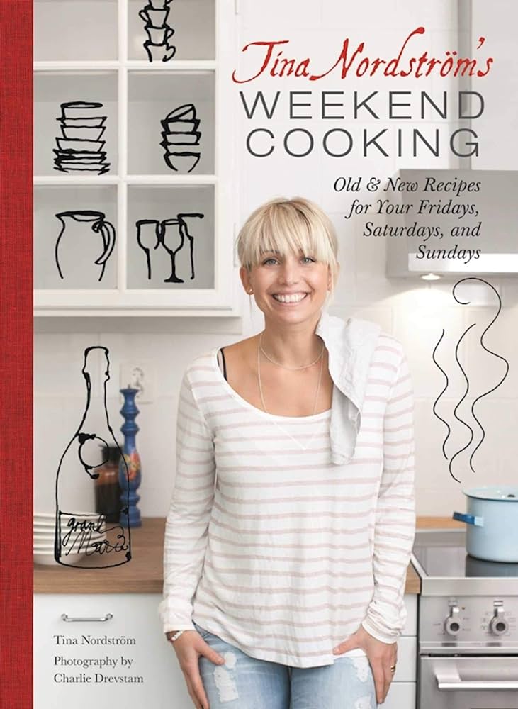 Tina Nordstrom's Weekend Cooking book cover