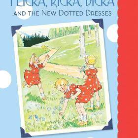 Flicka, Ricka, Dicka and the New Dotted Dresses book cover