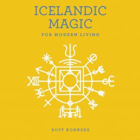 Icelandic Magic for Modern Living