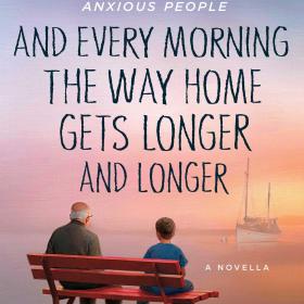 And Every Morning the Way Home Gets Longer and Longer