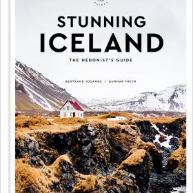 Stunning Iceland: The Hedonist's Guide