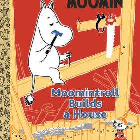 Moomintroll Builds a House